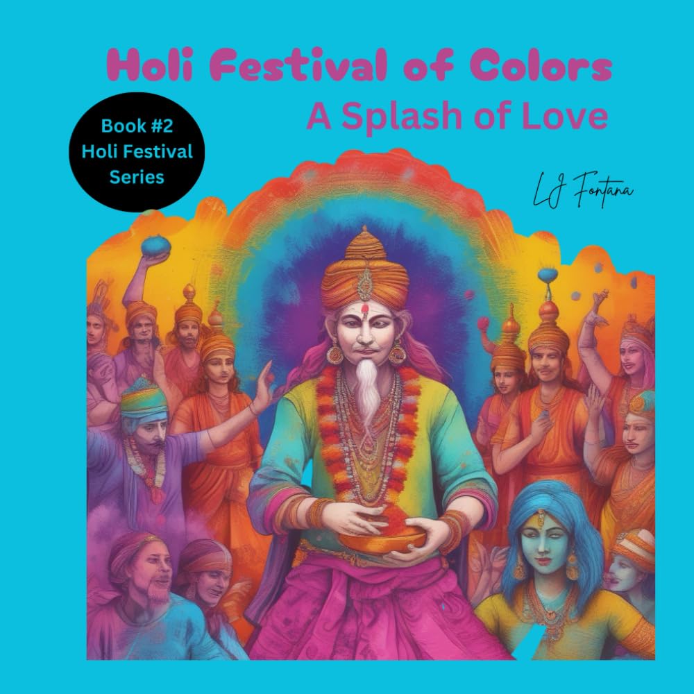 Hali Festival of Colors: A Splash of Love: A coloring celebration of love, unity and the triumph of good