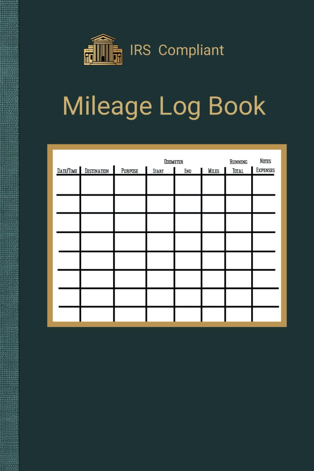Auto Mileage Log Book Expense Tracker Maintenance Log Mileage Tracker: Great for Ride Share / Self Employed/ IRS Compliant /Auto Organizer