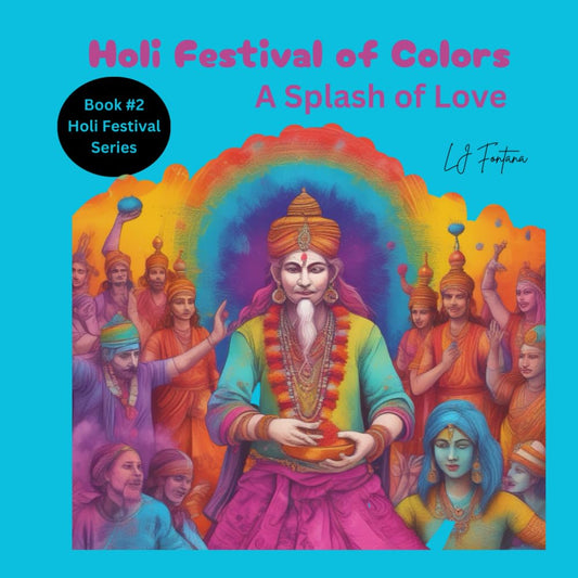 Hali Festival of Colors: A Splash of Love: A coloring celebration of love, unity and the triumph of good